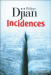 Incidences - Philippe DJIAN