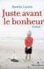 livre-justeavantlebonheur-AgnesLedig