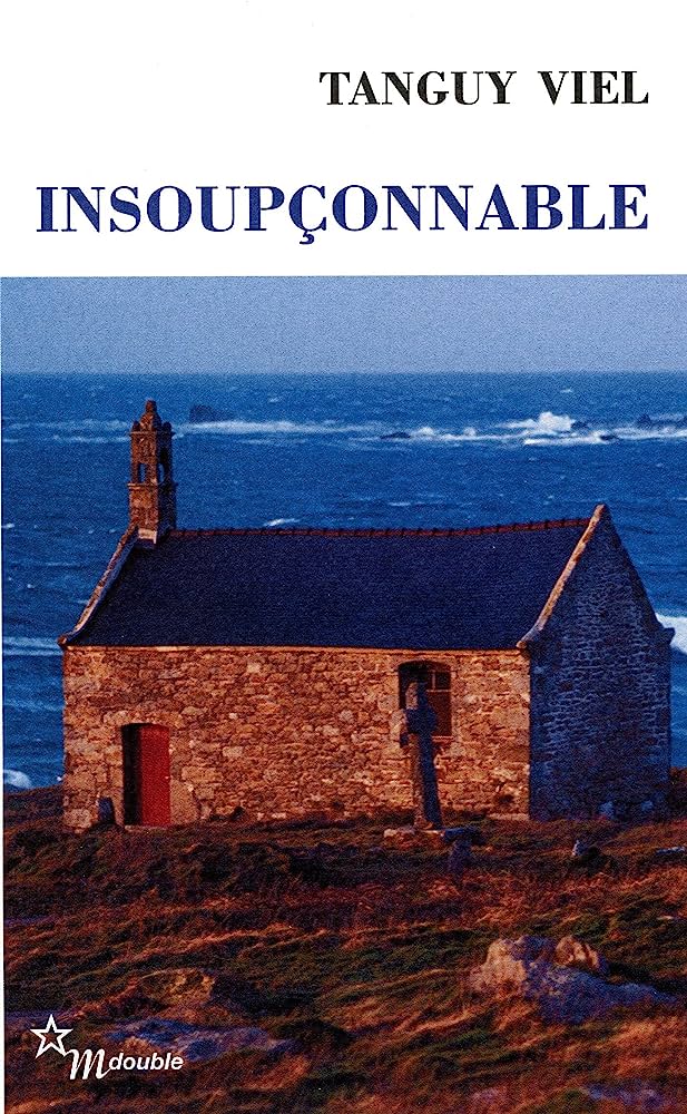 Insoupçonnable – Tanguy&nbsp;VIEL